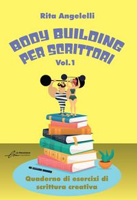 Produktbild: Body building per scrittori - Nuova edizione