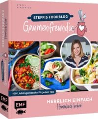 Produktbild: Herrlich einfach &ndash; himmlisch lecker | Steffis Foodblog "Gaumenfreundin"