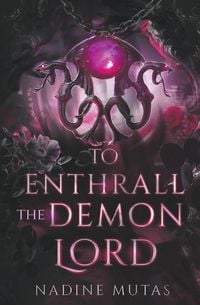 Produktbild: To Enthrall the Demon Lord