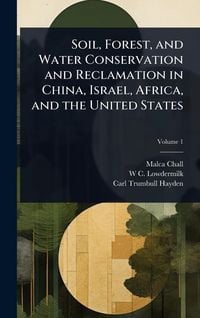 Produktbild: Soil, Forest, and Water Conservation and Reclamation in China, Israel, Africa, and the United States