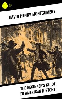 Produktbild: The Beginner's Guide to American History
