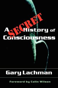Produktbild: A Secret History of Consciousness