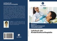 Produktbild: Lehrbuch der Kinderkieferorthop&auml;die