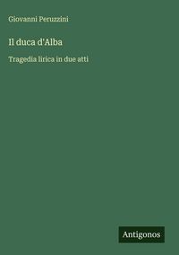 Produktbild: Il duca d'Alba