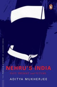 Produktbild: Nehru's India (the Most Definitive Book on Jawaharlal Nehru)