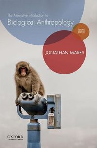 Produktbild: Marks, J: Alternative Introduction to Biological Anthropolog