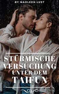 Produktbild: St&uuml;rmische Versuchung unter dem Taifun