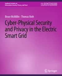 Produktbild: Cyber-Physical Security and Privacy in the Electric Smart Grid