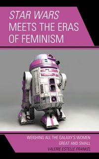 Produktbild: Star Wars Meets the Eras of Feminism