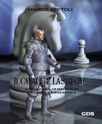 Produktbild: Il cavaliere, la strega e... Antologia di racconti fantasy e fantastici