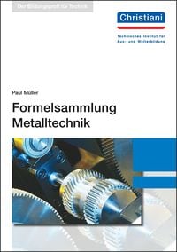 Bild vom Artikel Müller, P: Formelsammlung Metalltechnik vom Autor Paul Müller