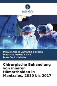 Produktbild: Chirurgische Behandlung von inneren H&auml;morrhoiden in Manizales, 2010 bis 2017