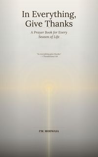 Produktbild: In Everything Give Thanks: Prayer Book