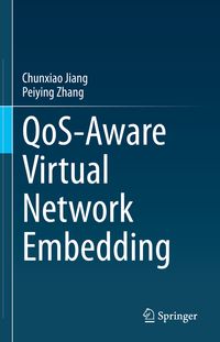 Produktbild: QoS-Aware Virtual Network Embedding