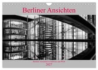 Produktbild: Berliner Ansichten in Schwarz und Wei&szlig; (Wandkalender 2027 DIN A4 quer), CALVENDO Monatskalender