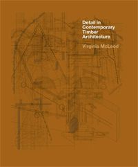Produktbild: Detail in Contemporary Timber Architecture (paperback)