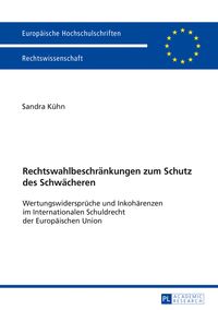 Produktbild: Rechtswahlbeschraenkungen zum Schutz des Schwaecheren