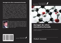 Produktbild: Aerogel de s&iacute;lice nanoestructurado