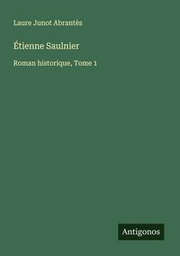 Produktbild: &Eacute;tienne Saulnier