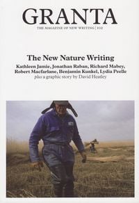 Produktbild: Granta 102: New Nature Writing