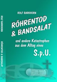 Produktbild: R&ouml;hrentod & Bandsalat