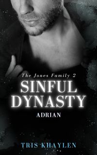 Bild vom Artikel Sinful Dynasty: Adrian vom Autor Tris Khaylen