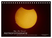 Bild vom Artikel Astrofotografie - Wunder des Universums (Tischkalender 2024 DIN A5 quer), CALVENDO Monatskalender vom Autor Stefan Stefan