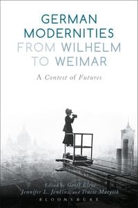 Produktbild: German Modernities From Wilhelm to Weimar