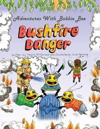 Produktbild: Adventures with Bobbie Bee - Bushfire Danger
