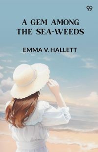 Produktbild: A Gem Among the Sea-Weeds