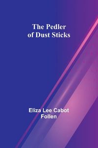 Produktbild: The Pedler of Dust Sticks