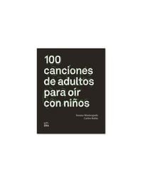 Produktbild: 100 canciones de adultos para o&iacute;r con ni&ntilde;os