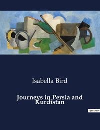 Produktbild: Journeys in Persia and Kurdistan