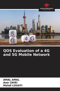 Produktbild: QOS Evaluation of a 4G and 5G Mobile Network