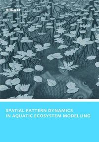 Produktbild: Li, H: Spatial Pattern Dynamics in Aquatic Ecosystem Modelli