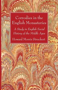 Produktbild: Corrodies in the English Monasteries