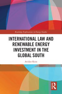 Produktbild: International Law and Renewable Energy Investment in the Global South