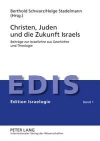 Produktbild: Christen, Juden und die Zukunft Israels