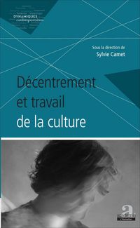 Produktbild: Decentrement et travail de la culture