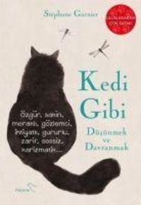 Produktbild: Kedi Gibi D&uuml;s&uuml;nmek ve Davranmak