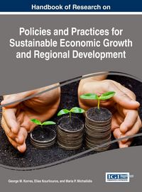 Produktbild: Handbook of Research on Policies and Practices for Sustainable Economic Growth and Regional Development