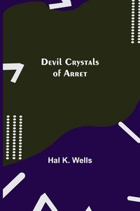 Produktbild: Devil Crystals Of Arret