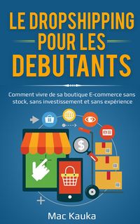 Produktbild: Le dropshipping pour les d&eacute;butants