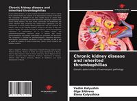 Produktbild: Chronic kidney disease and inherited thrombophilias