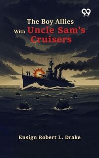 Produktbild: Boy Allies With Uncle Sam's Cruisers