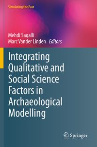 Produktbild: Integrating Qualitative and Social Science Factors in Archaeological Modelling