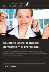 Produktbild: Equilibrio entre el trabajo dom&eacute;stico y el profesional