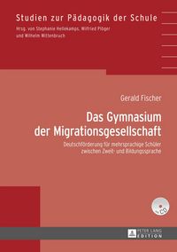 Produktbild: Das Gymnasium der Migrationsgesellschaft
