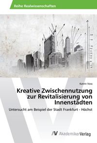 Produktbild: Kreative Zwischennutzung zur Revitalisierung von Innenst&auml;dten
