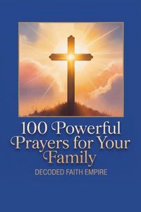 Produktbild: 100 Powerful Prayers for Your Family
